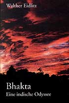 Bhakta - Eine indische Odyssee